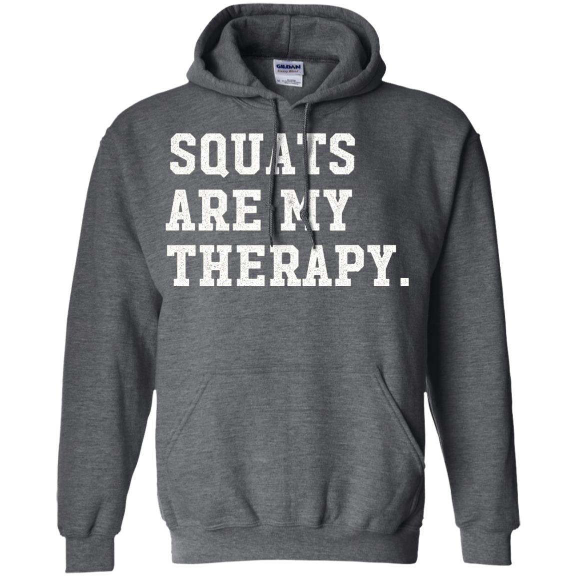 Funny Gym Workout T-shirt Squats Are My Therapy Dark Heather