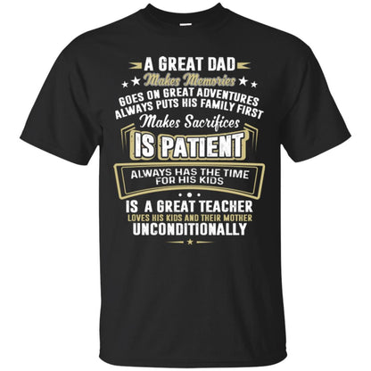 A Great Dad Make Memories Goes On Great Adventures Always Pots His Familly First Black