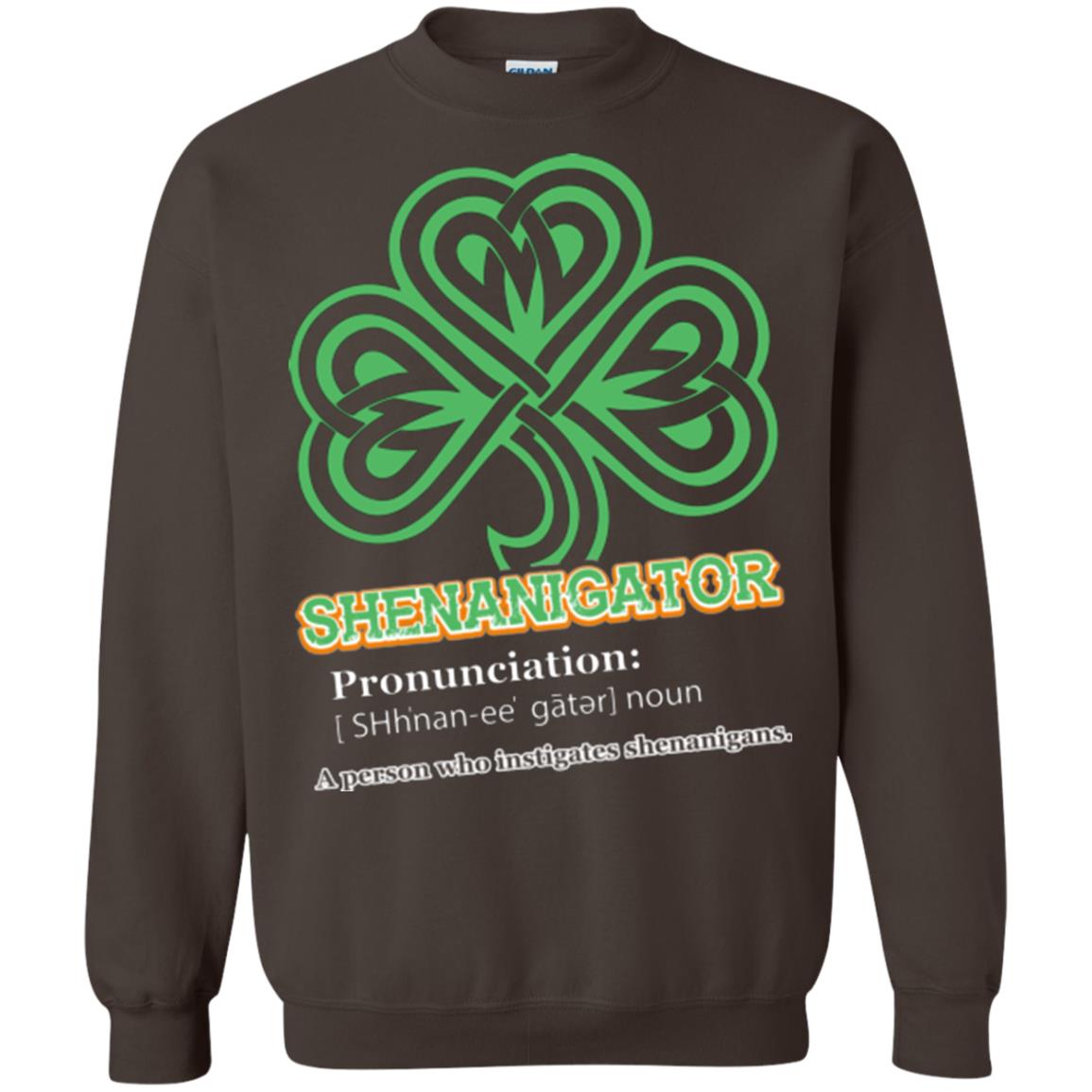 Saint Patrick's Day T-shirt Shenanigator A Person Who Instigates Shenanigans Dark Chocolate