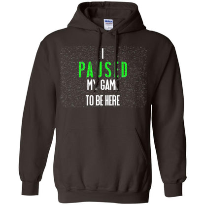 Gamer T-shirt I Paused My Game To Be Here Dark Chocolate