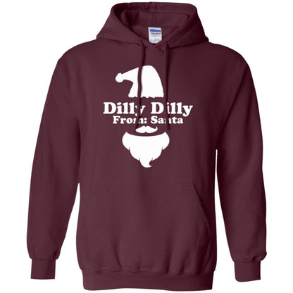 Christmas T-shirt Dilly Dilly From Santa Claus T-shirt Maroon