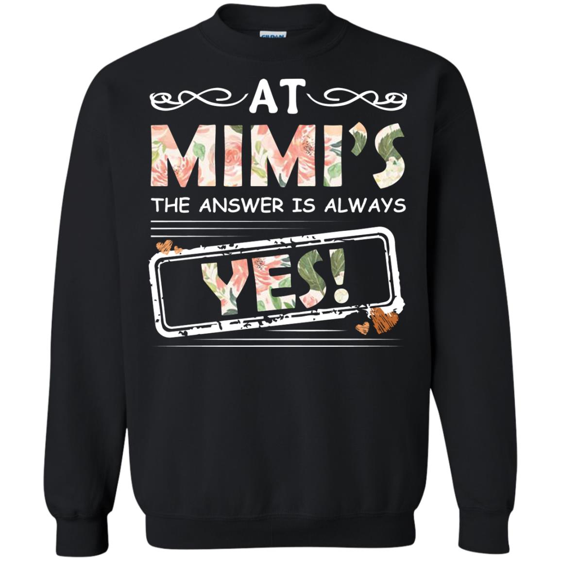 At Mimi_s The Answer Is Always Yes Mimi Shirt For Grandkids Black