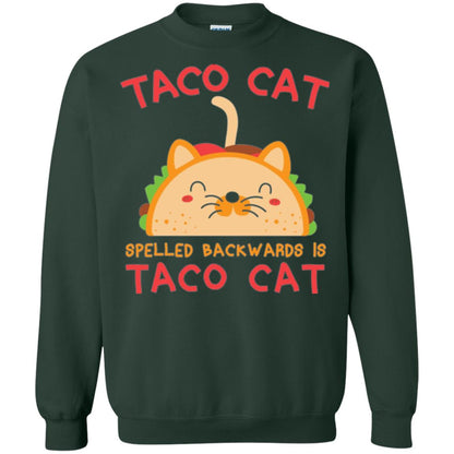 Taco Cat T-shirt Spelled Backwards Is Taco Cat Forest Green
