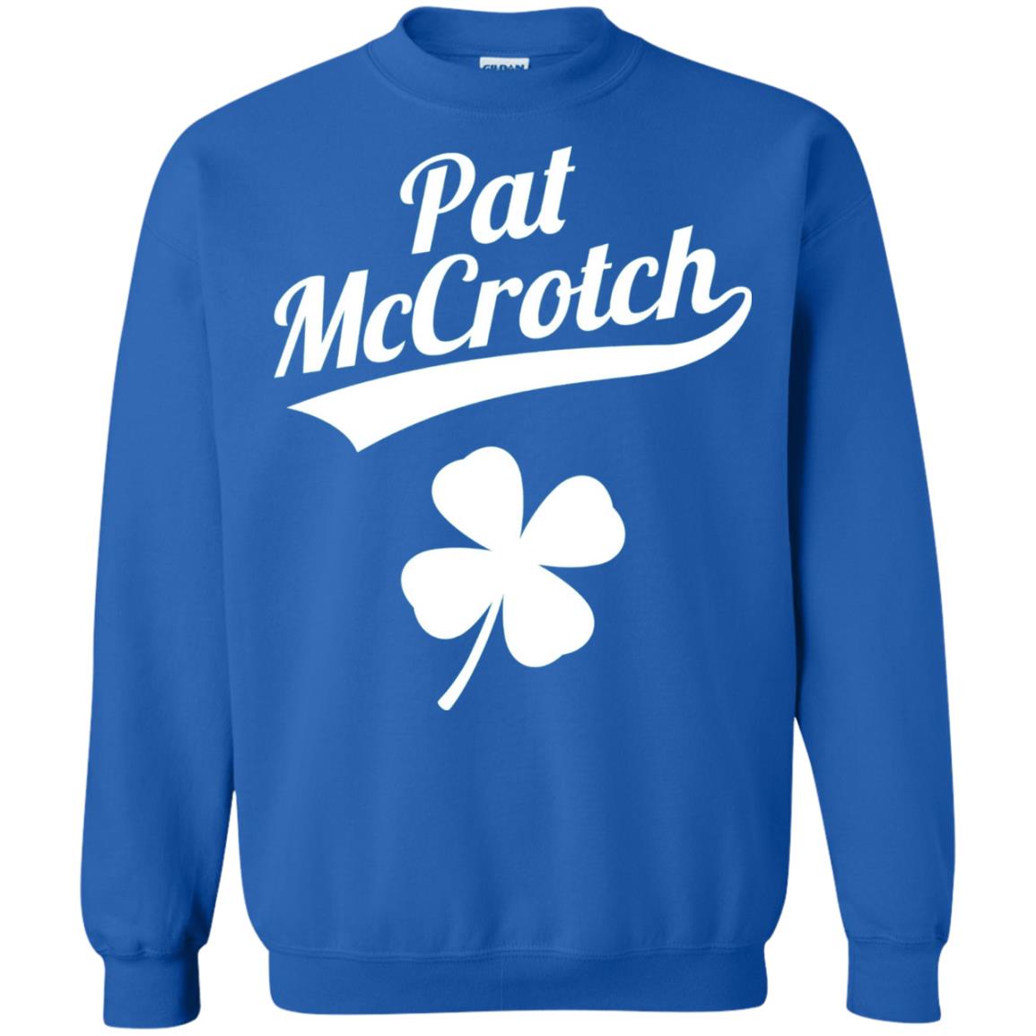 Funny Pat Mccrotch St. Patricks Shamrock T-shirt Royal