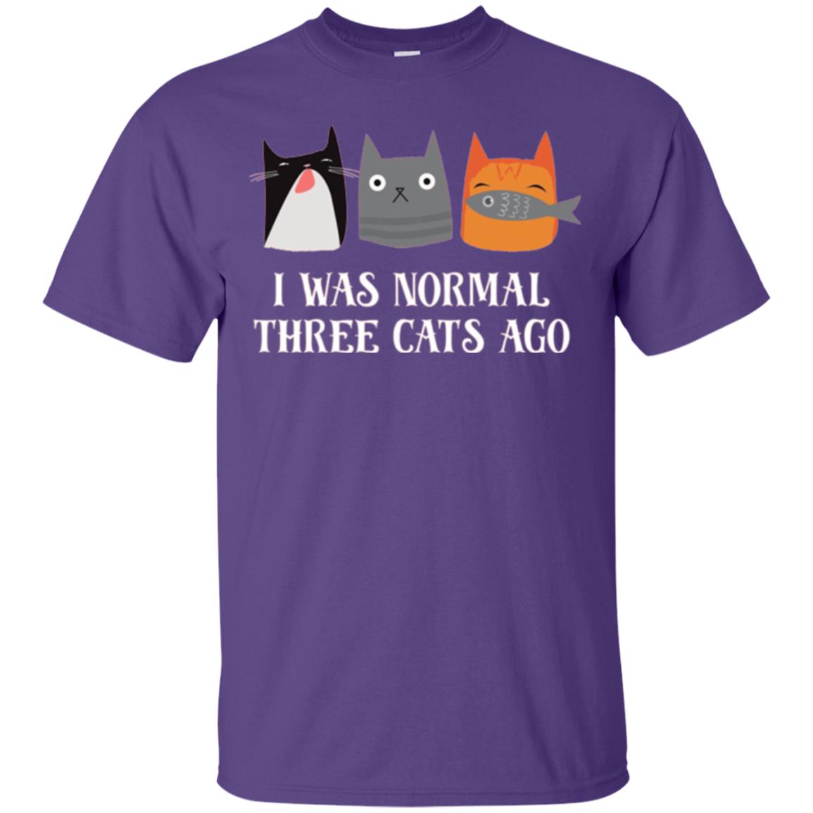 Cat Lovers T-shirt I Was Normal Three Cats Ago Funny Purple