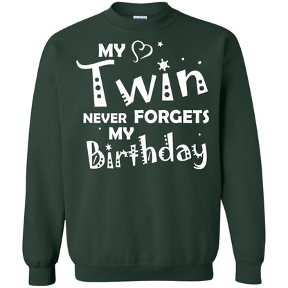 Family T-shirt My Twin Never Forgets My Birthday Forest Green
