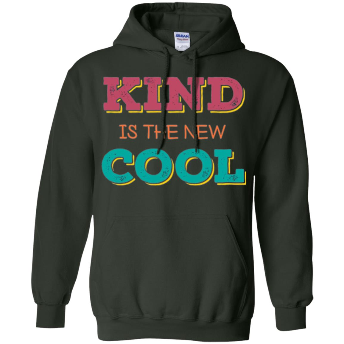 Anti Bullying T-shirt Kind Is The New Cool Forest Green