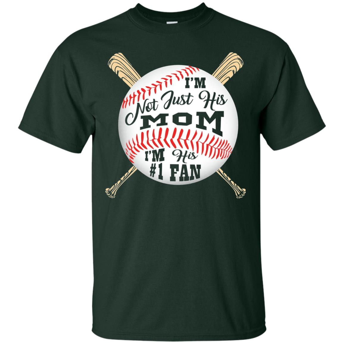 Baseball Mom Shirt Im Not Just His Mom Fan Forest