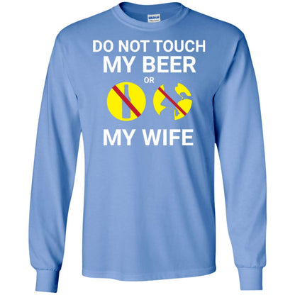 Husband T-shirt Do Not Touch My Beer Or My Wife Carolina Blue