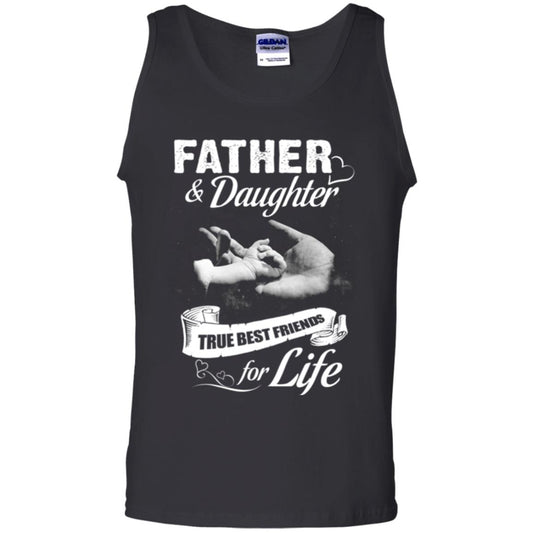 Father And Daughter True Best Friends For Life Family Shirt Black