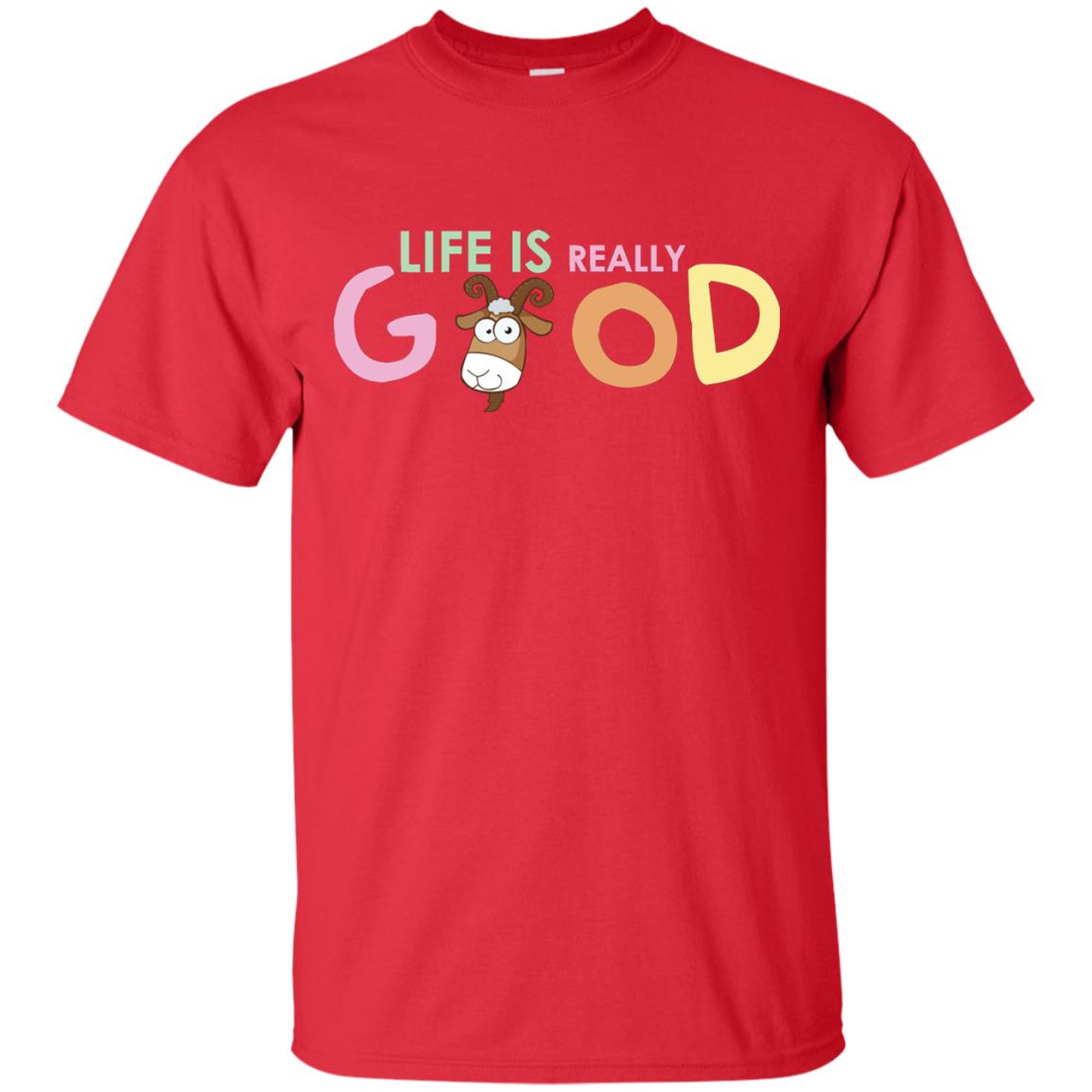 Life Is Really Good With My Cute Goat T-shirt Red