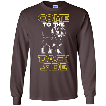 Come To The Dach Side Dachshund Dog Lover Shirt Dark Chocolate
