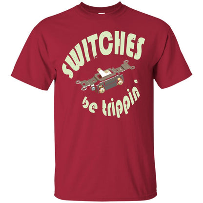 Electrician T-shirt Switches Be Trippin Cardinal
