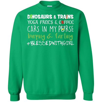 Dinosaurs And Trains Yoga Pants Coffee Cars In My Purse Buring Farting Mom Of Girls Shirt Irish Green