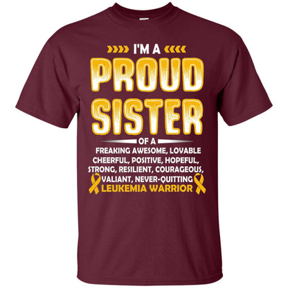 Leukemia Warrior Cancer T-shirt I_m A Proud Sister Of Leukemia Warrior Maroon