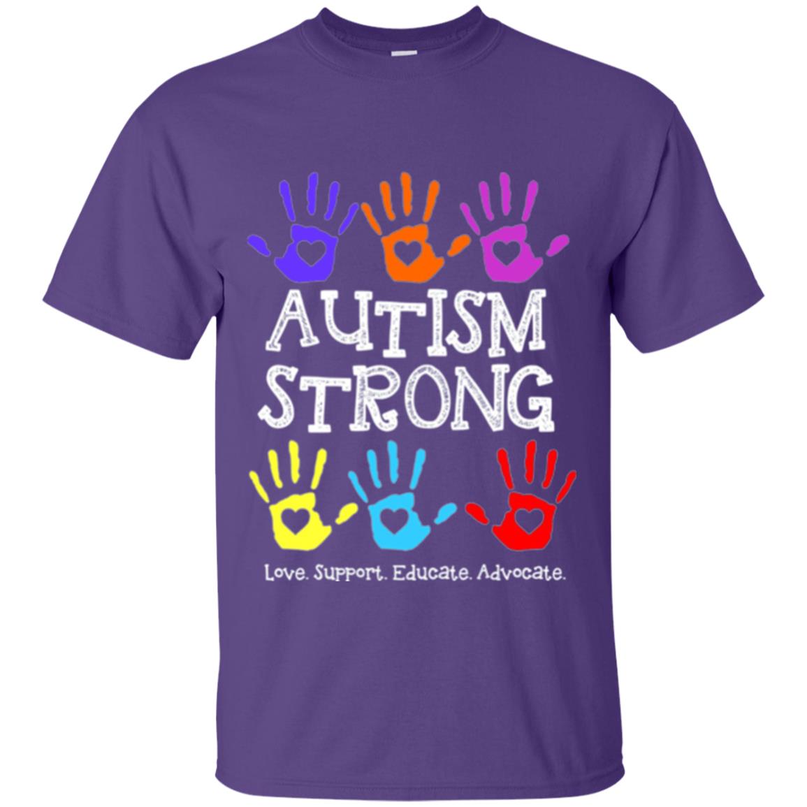 Autism Awareness T-shirt Autism Strong Love Support Educate Advocate Purple