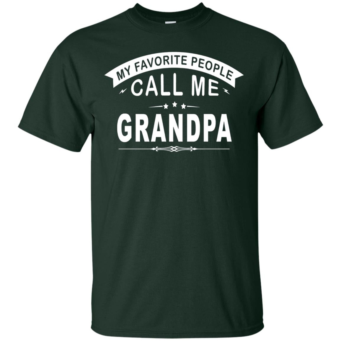 My Favorite People Call Me Grandpa Papa T-shirt Forest
