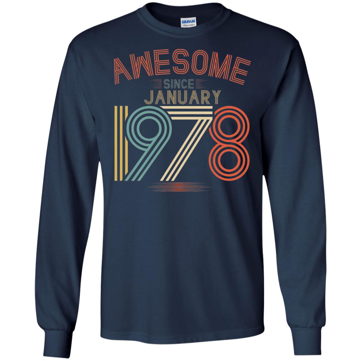 Funny 40th Birthday T-shirt Awesome Since January 1978 Navy