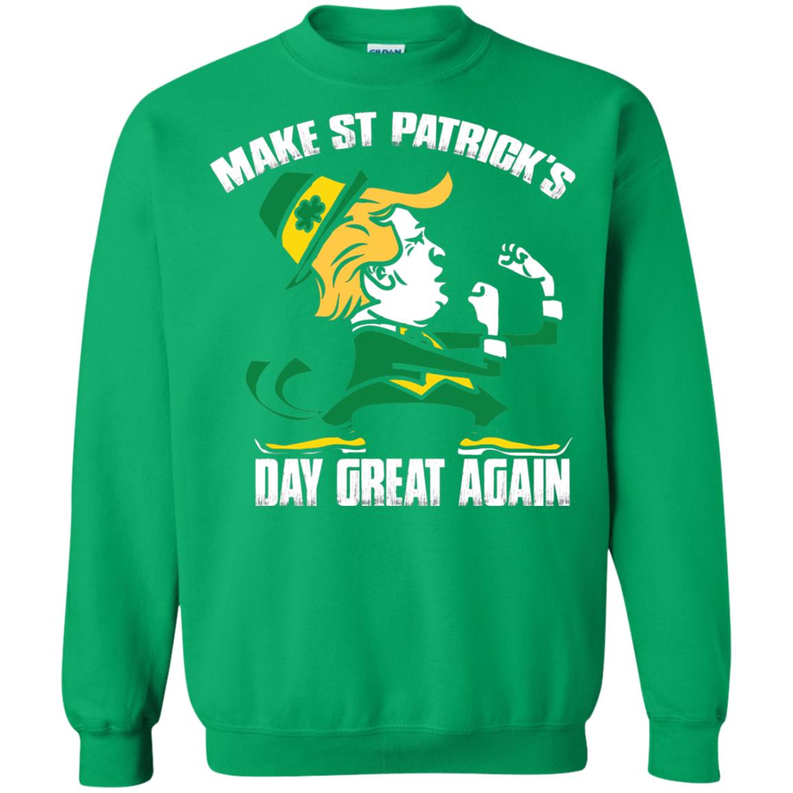 Trump Make St Patricks Day Great Again Funny Trump T-shirt Irish Green