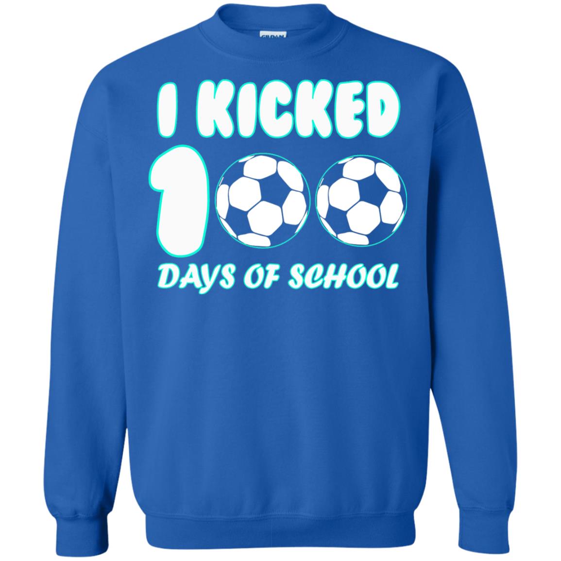 Soccer Lover T-shirt I Kicked 100 Days Of School Royal