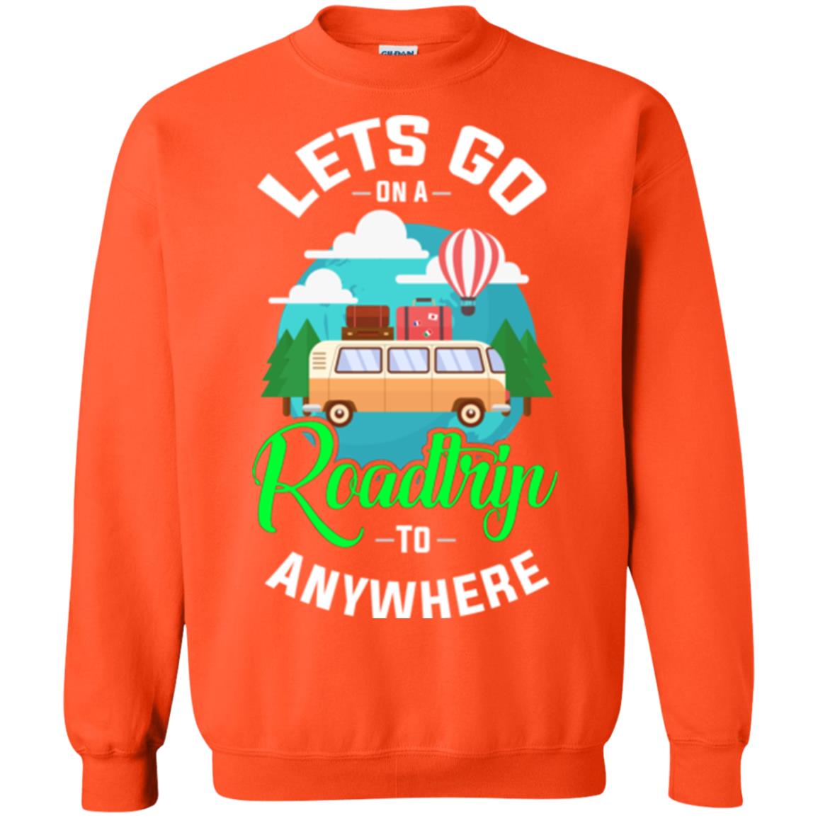 Camping T-shirt Lets Go On A Roadtrip To Anywhere Orange