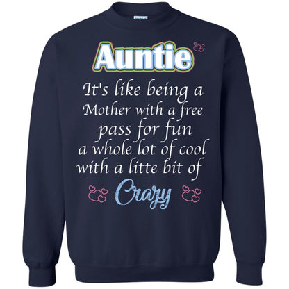 Auntie It's Like Being A Mother With A Free Pas For Fun A Whole Lot Of Cool With A Little Bit Of Crazy Navy