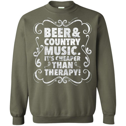 Beer Andcountry Music Its Cheaper Than Therapy Shirt Military Green