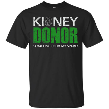 Someone Took My Spare Kidney Donor Awareness T-shirt Black
