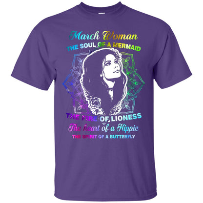 March Woman Shirt The Soul Of A Mermaid The Fire Of Lioness The Heart Of A Hippeie The Spirit Of A Butterfly Purple