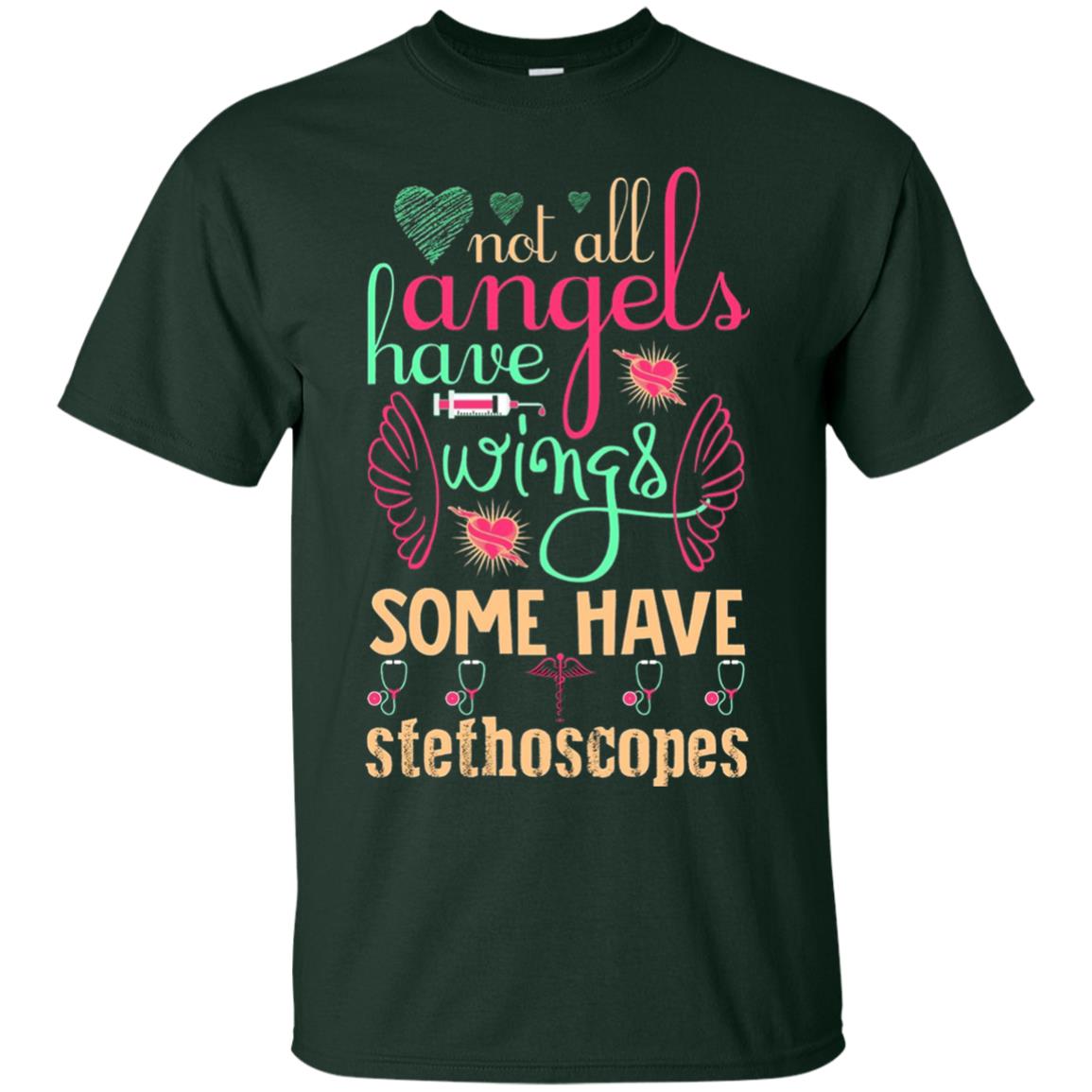 Not All Angels Have Wings Some Have Stethoscopes Forest