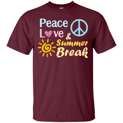 Peace Love And Summer Break Shirt For Summer Vacation 2018 Maroon