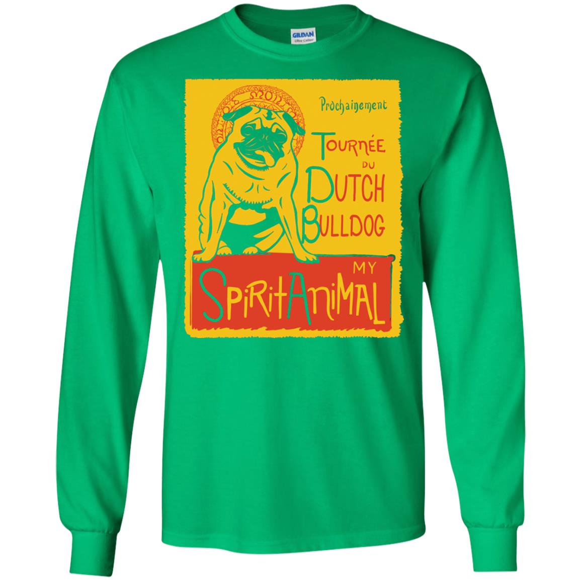 Dutch Bulldog My Spirit Animal T-shirt Irish Green