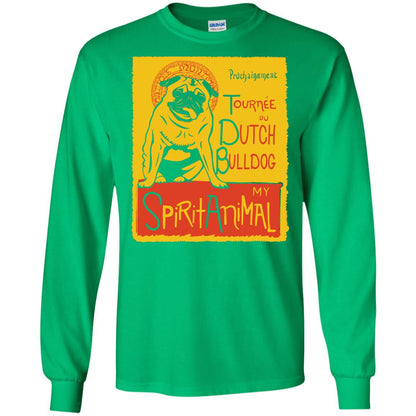 Dutch Bulldog My Spirit Animal T-shirt Irish Green