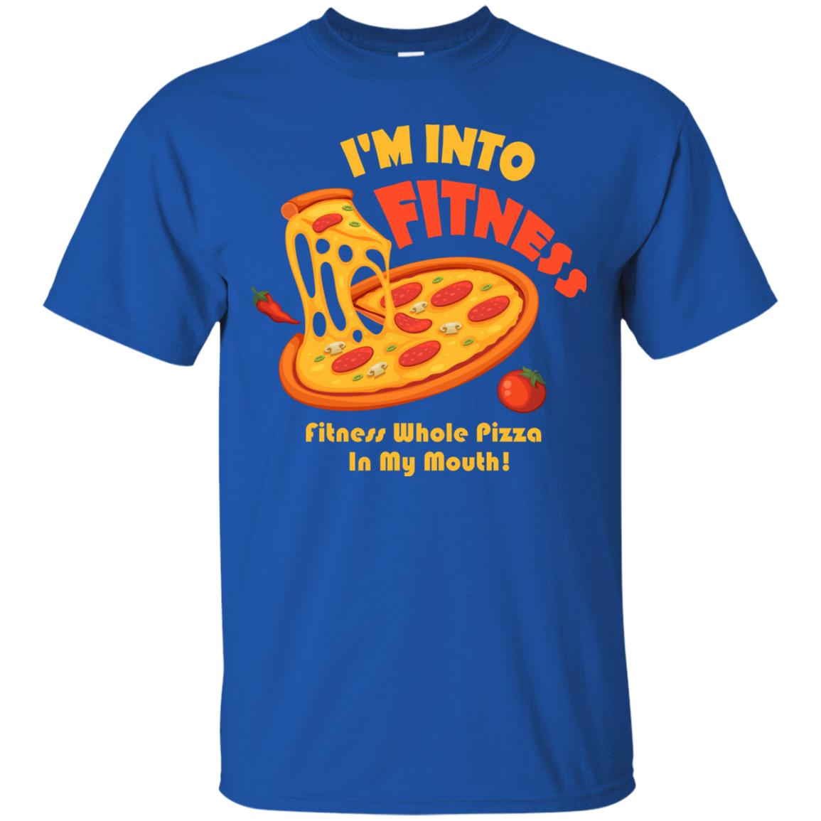 Gymer T-shirt I_m Into Fitness Fitness Whole Pizza In My Mouth Royal