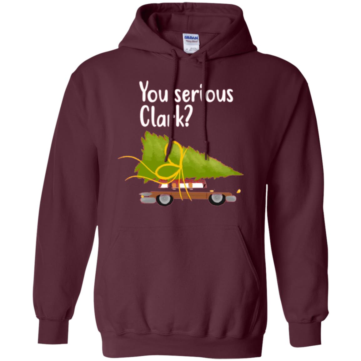 Christmas T-shirt You Serious Clark Maroon