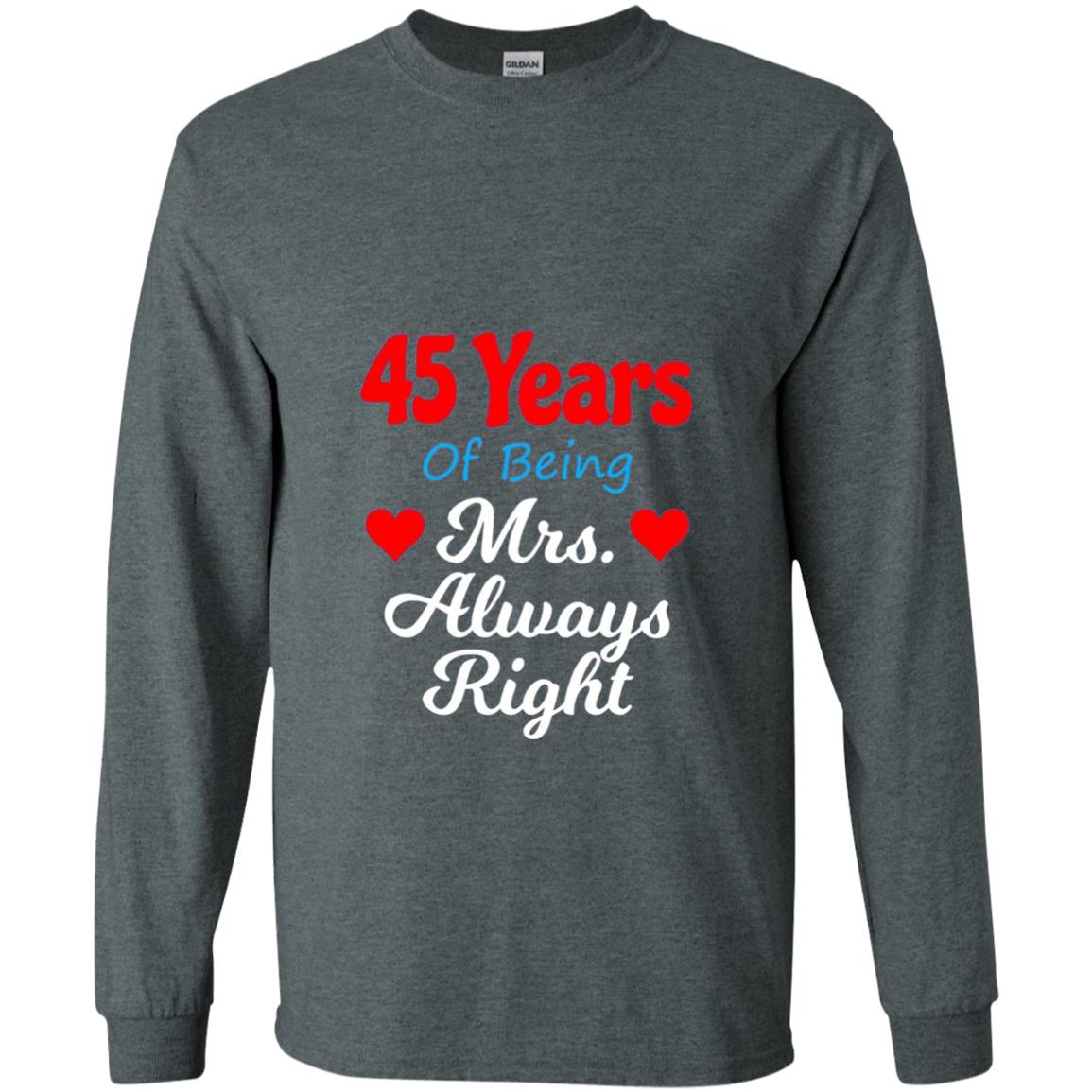 45th Wedding Anniversary T-shirt Mrs Always Right Dark Heather