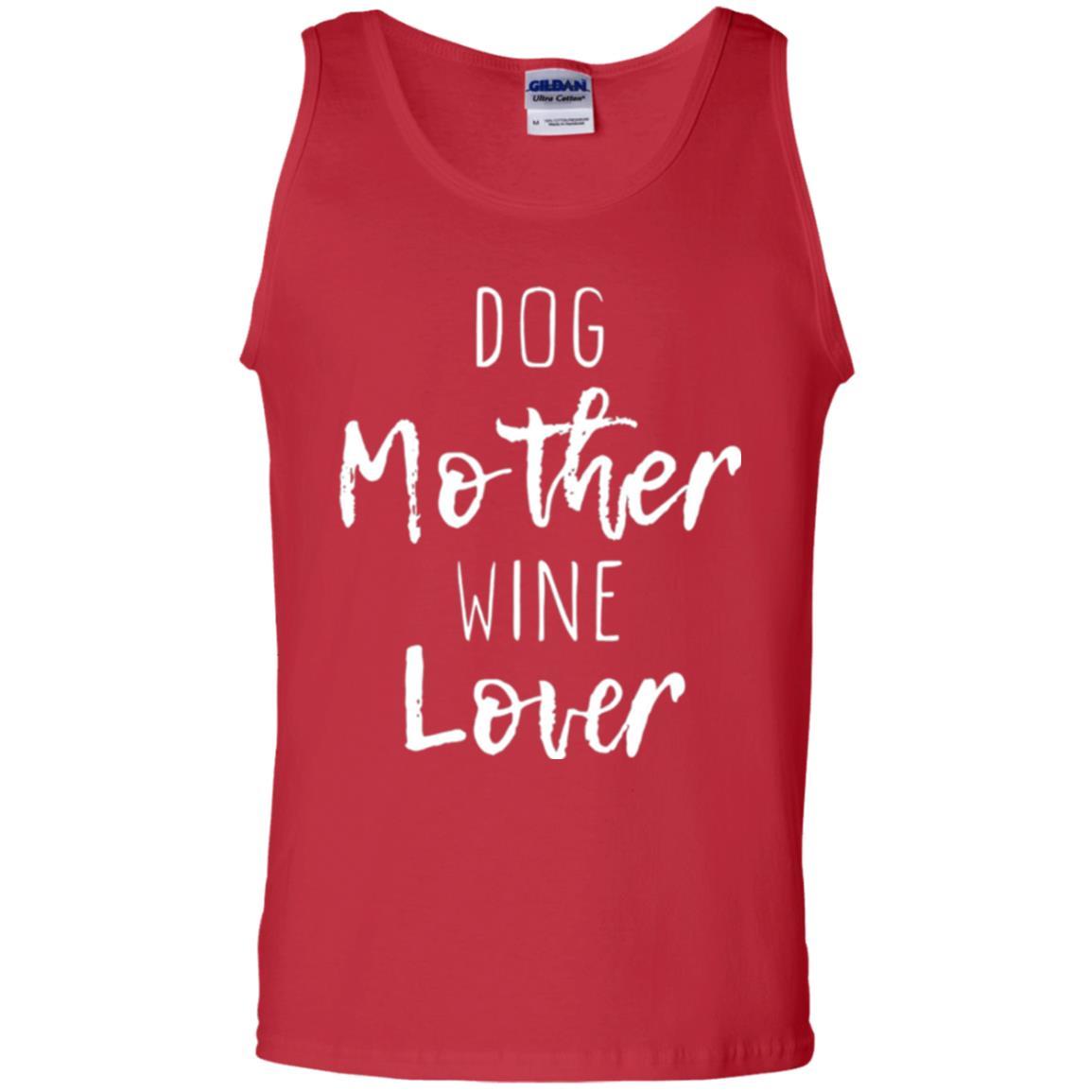 Dog Lover T-shirt Dog Mother Wine Lover T-shirt Red