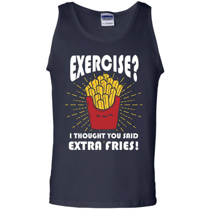 Exercise I Thought You Said Extra Fries Funny Fitness Gift Shirt For Personal Trainer Navy