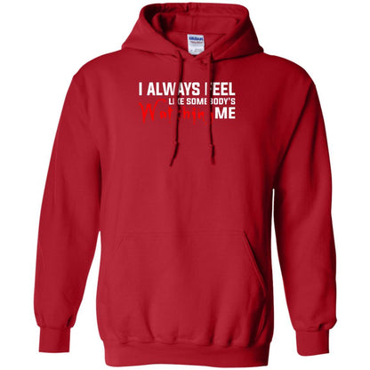 I Always Feel Like Somebody's Watching Me T-shirt Red