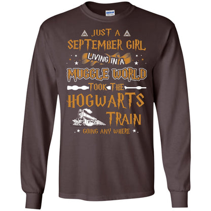 Just A September Girl Living In A Muggle World Took The Hogwarts Train Going Any Where Dark Chocolate