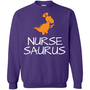 Nurse Saurus Dinosaur Nurse Cap T-shirtG180 Gildan Crewneck Pullover Sweatshirt 8 oz.