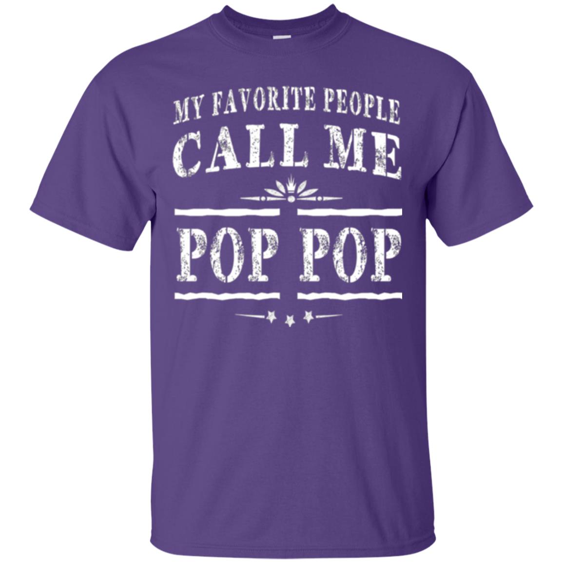 Family T-shirt My Favorite People Call Me Pop Pop Purple