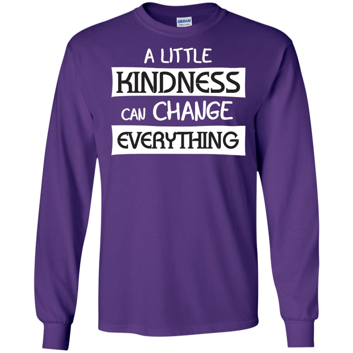A Little Kindness Can Chance Everything Shirt Purple