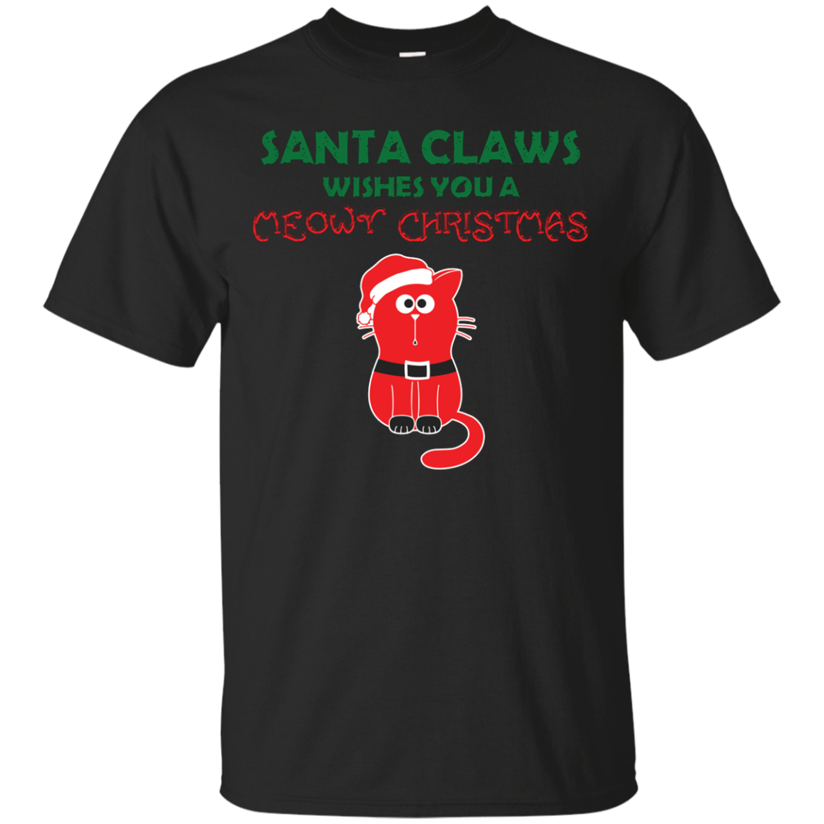 Christmas T-shirt Santa Claws Wishes You A Meowy Christmas Black
