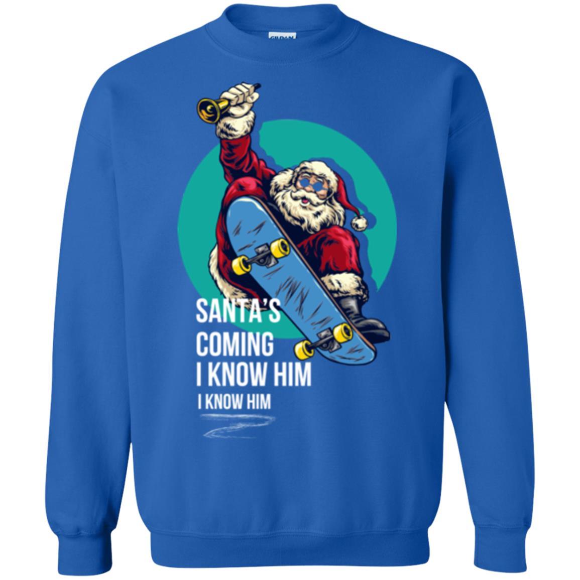 Christmas T-shirt Santa's Coming I Know Him Royal
