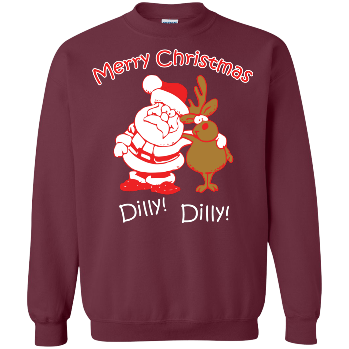 Christmas T-Shirt Merry Christmas Santa And Reindeer Dilly! Dilly! Maroon