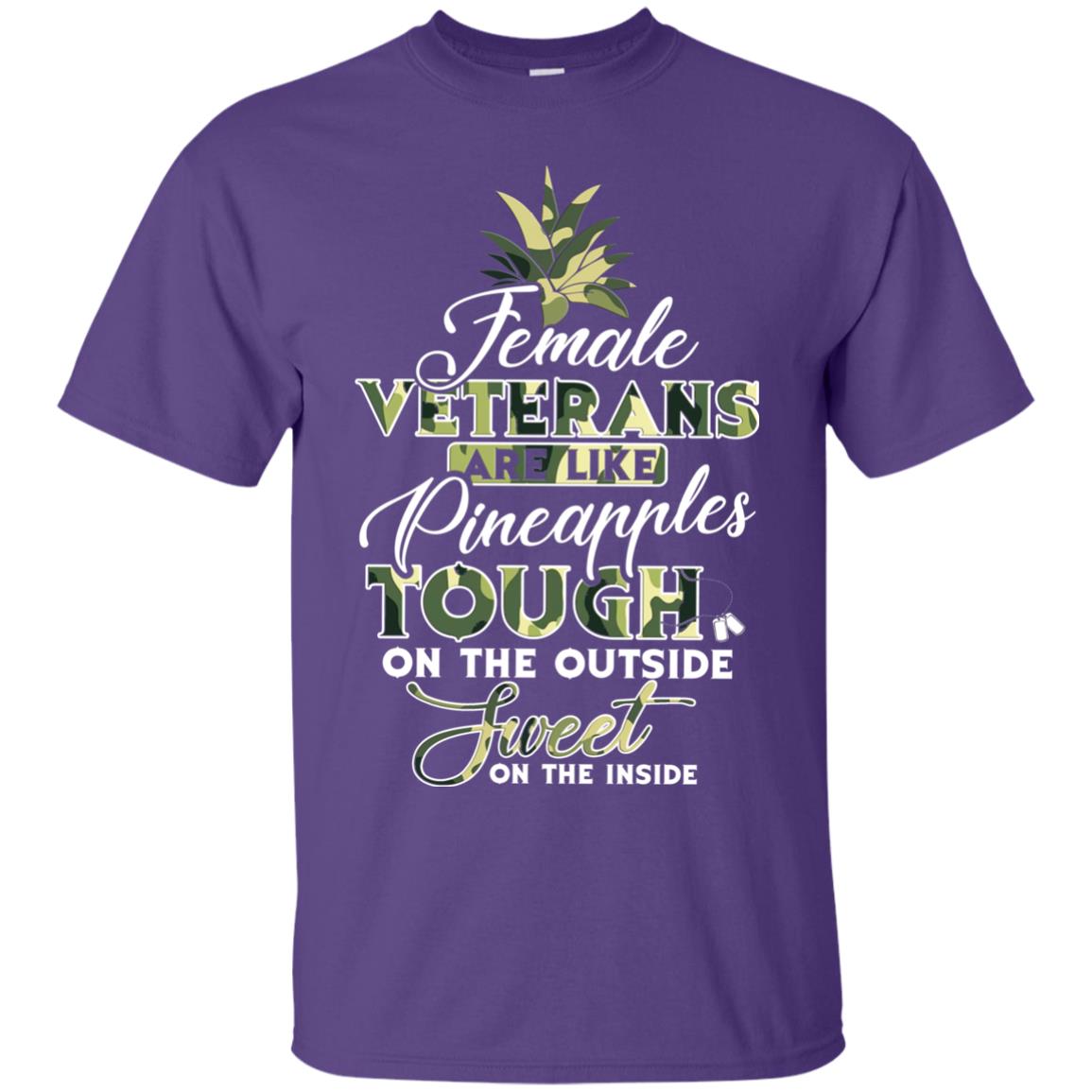 Female Veterans Are Like Pineapple Tough On The Outside Sweet On The Inside Purple