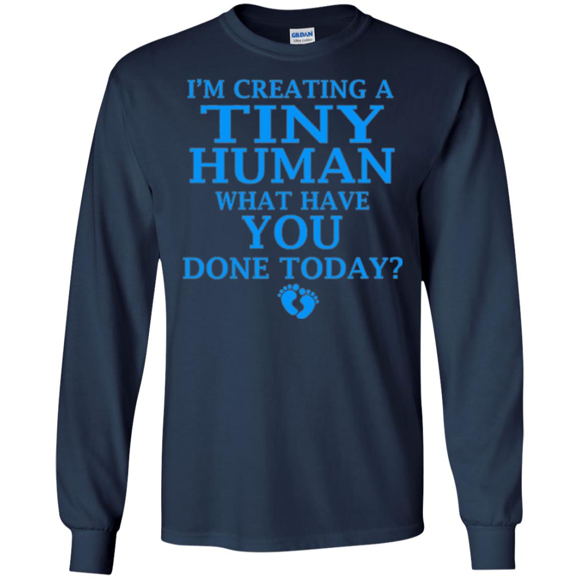 Funny Maternity Shirt Creating Tiny Human Blue Navy