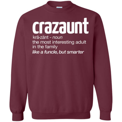Aunt T-shirt The Most Interesting Adult In The Family Like A Funcle But Smarter Maroon
