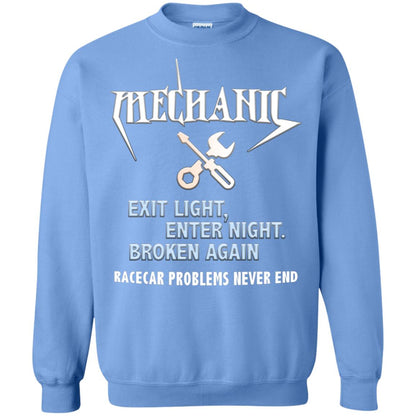 Mechanic Exit Light Enter Night Broken Again Racecar Problems Never End Carolina Blue
